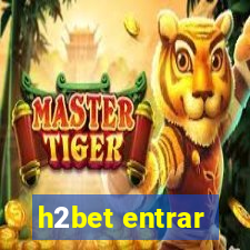 h2bet entrar